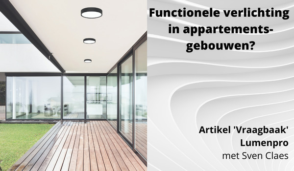 Functionele verlichting in appartementsgebouwen? 